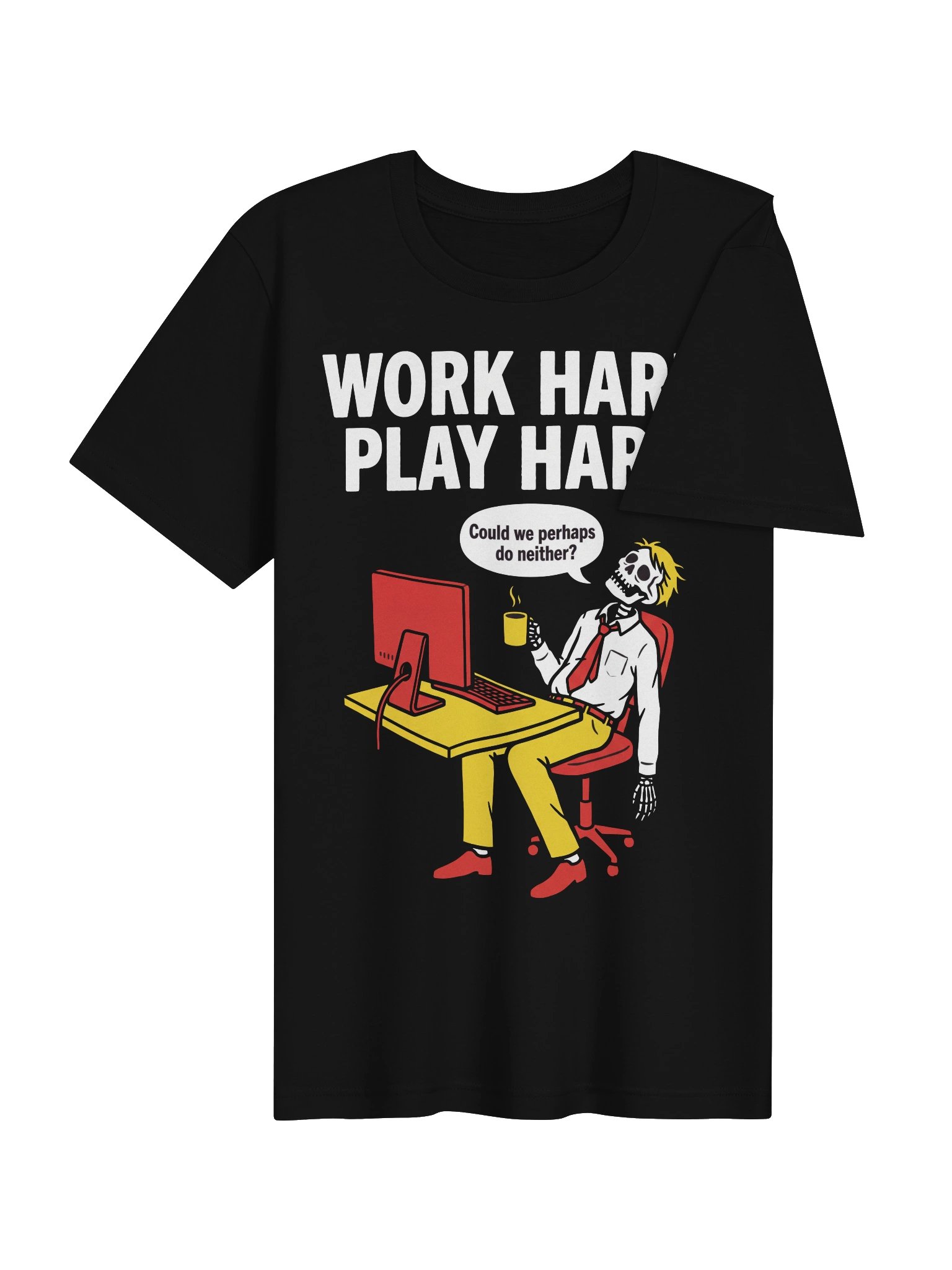 Work Hard Play Hard T-Shirt product image (4)