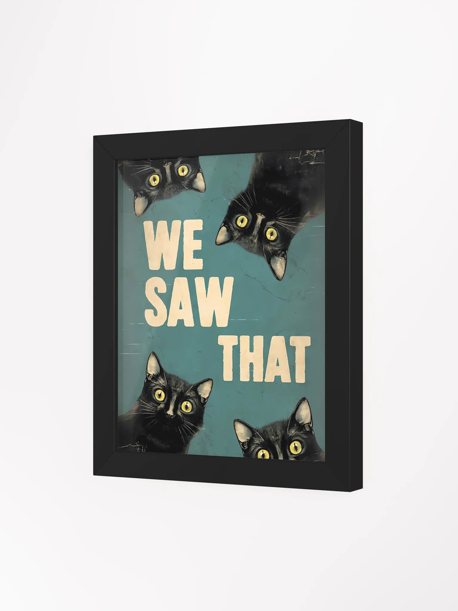 We Saw That - Framed Matte Poster product image (4)