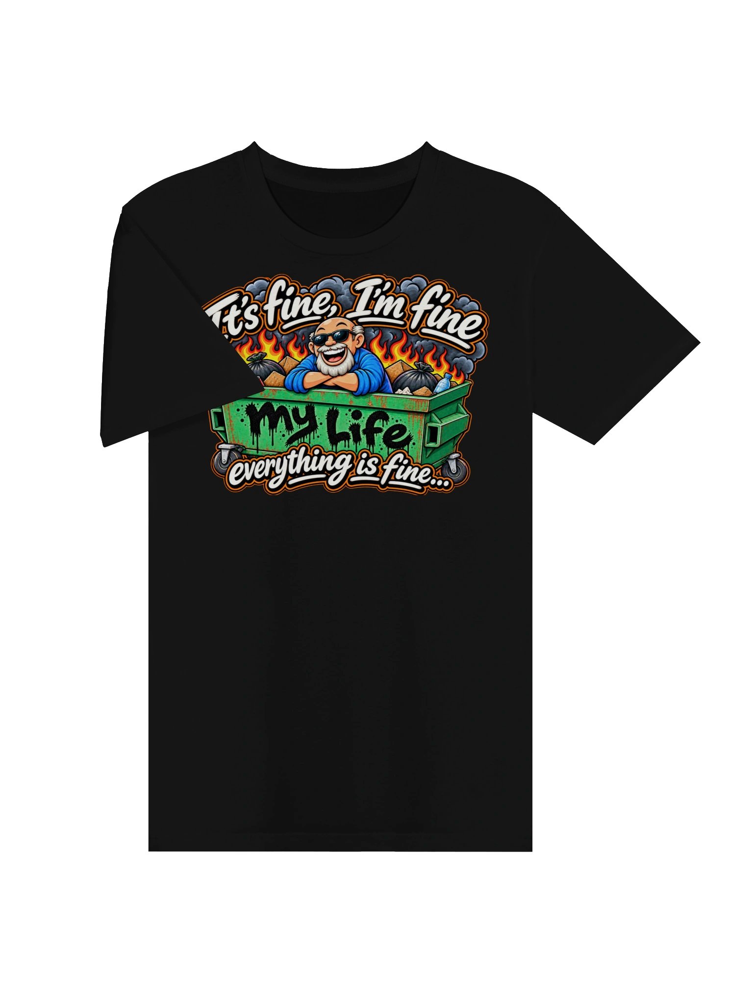 It’s Fine, I’m Fine – Everything Is Fine T-Shirt product image (18)