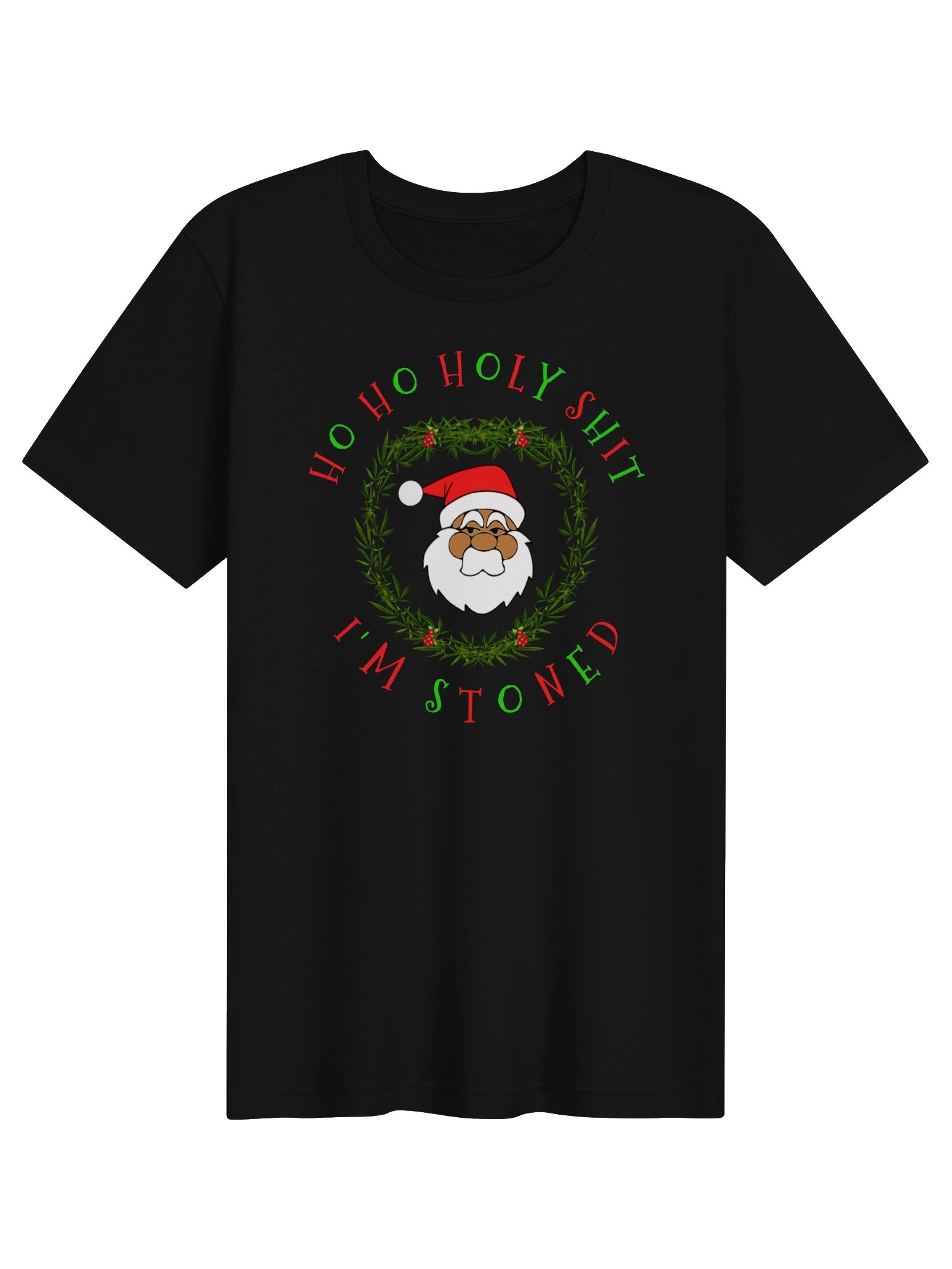 Ho Ho Holy Shit I'm Stoned (Dark Variant) product image (1)