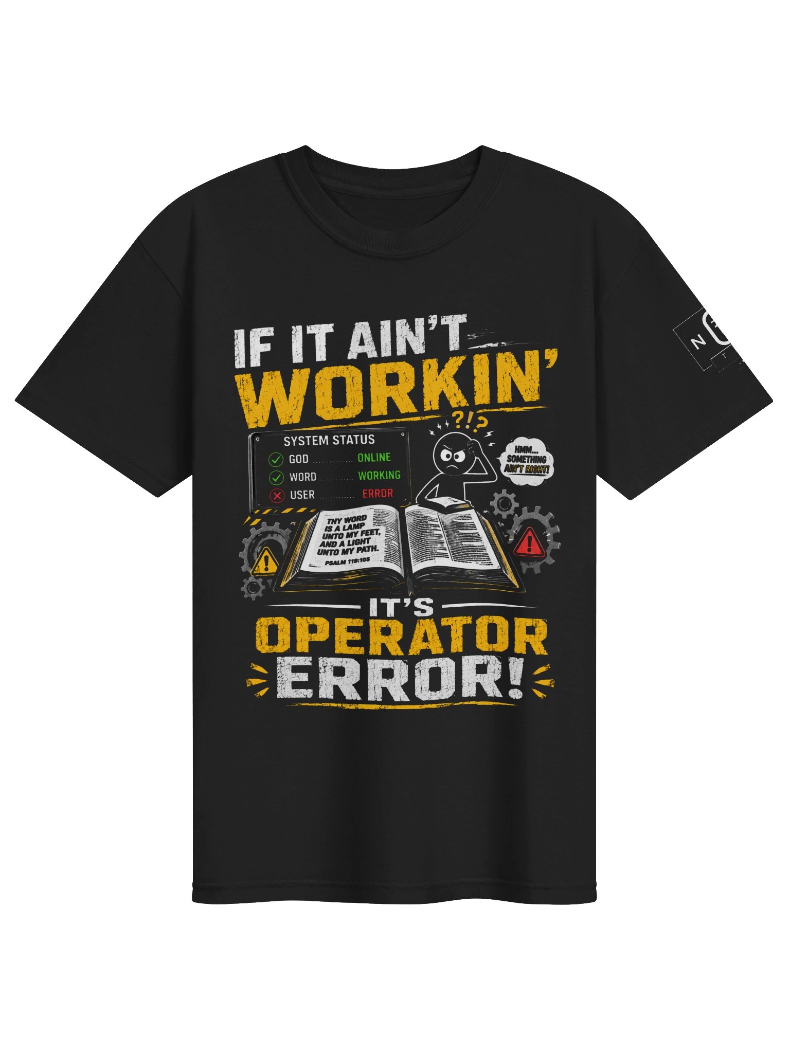If It Ain’t Workin’, It’s Operator Error! product image (5)