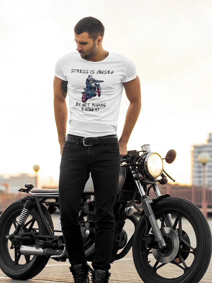 Stress Is Not Riding Enough T-Shirt product image (1)