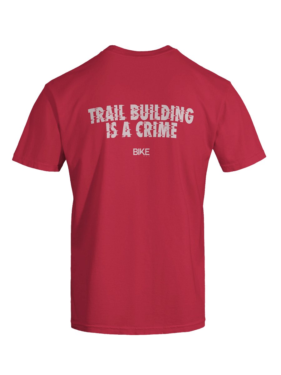 Trail Building Is A Crime Shirt (White Logo) product image (79)
