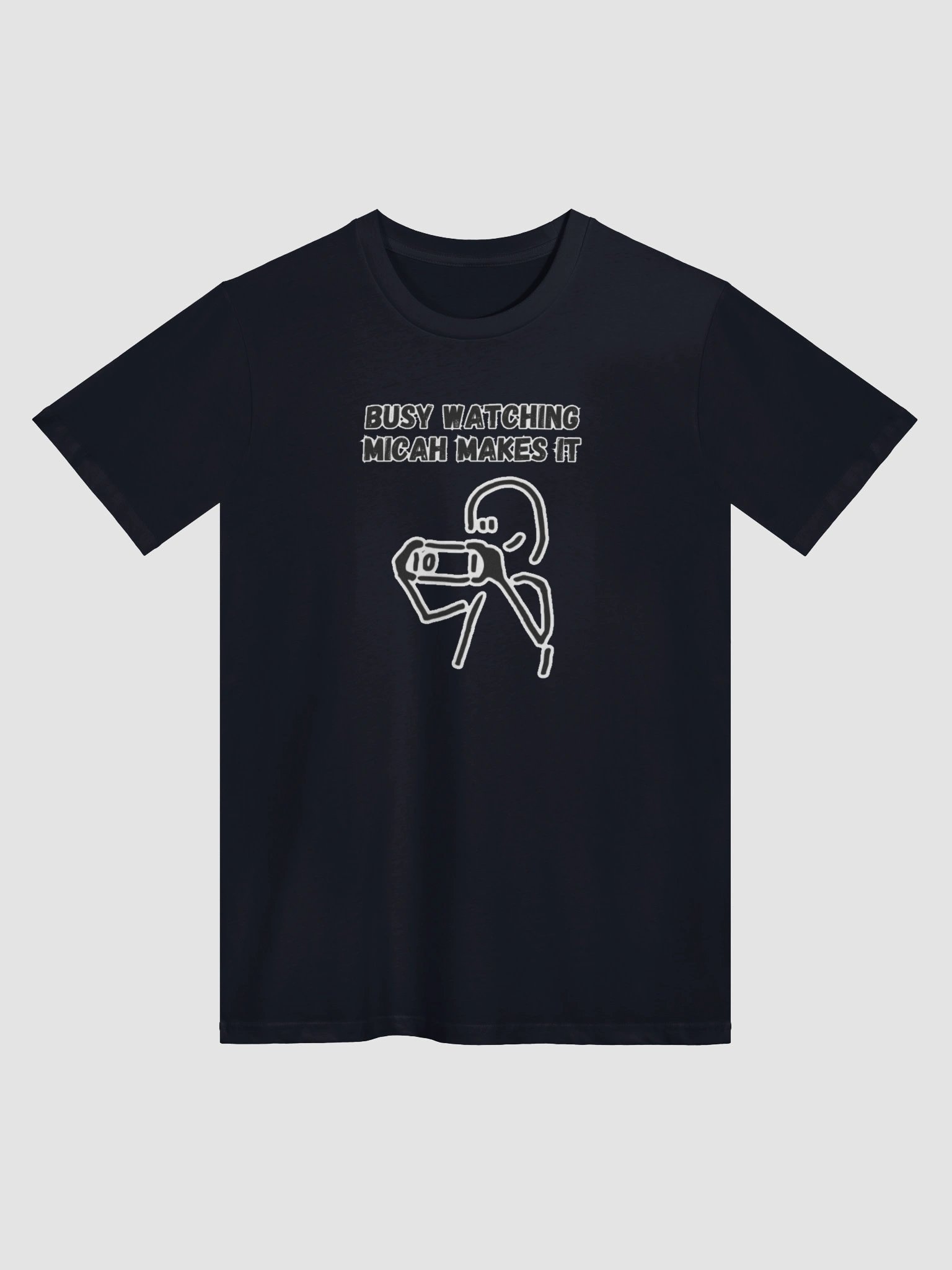 "Busy Watching Micah Makes It" Unisex T-Shirt product image (2)