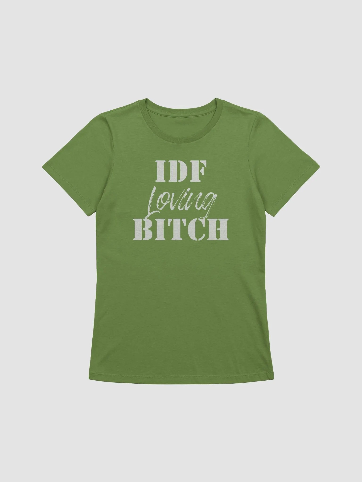 IDF Loving Bitch T-Shirt - Woman Fit product image (2)