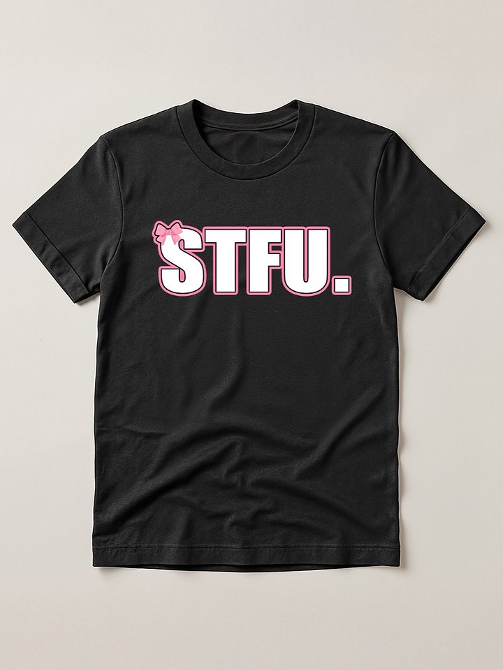 Cute Funny Stfu T-shirt product image (1)
