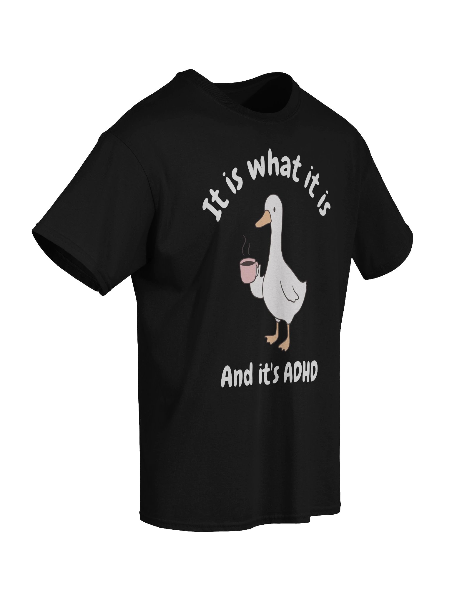 It Is What It Is And It's ADHD T-Shirt - Dark Color product image (4)