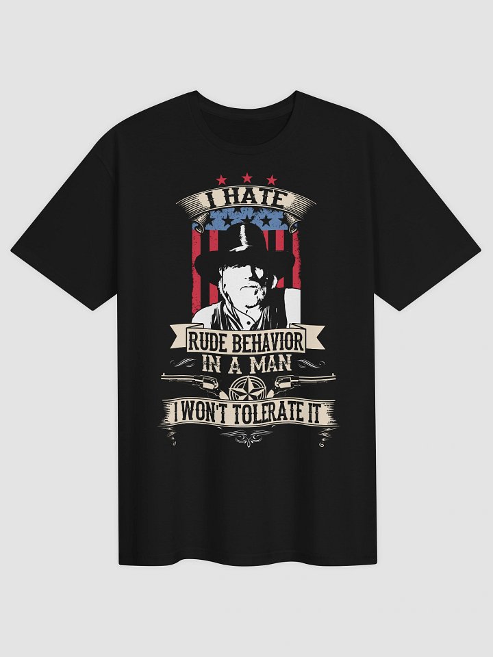 Rude Behavior In A Man - Lonesome Dove (T-Shirt) product image (1)