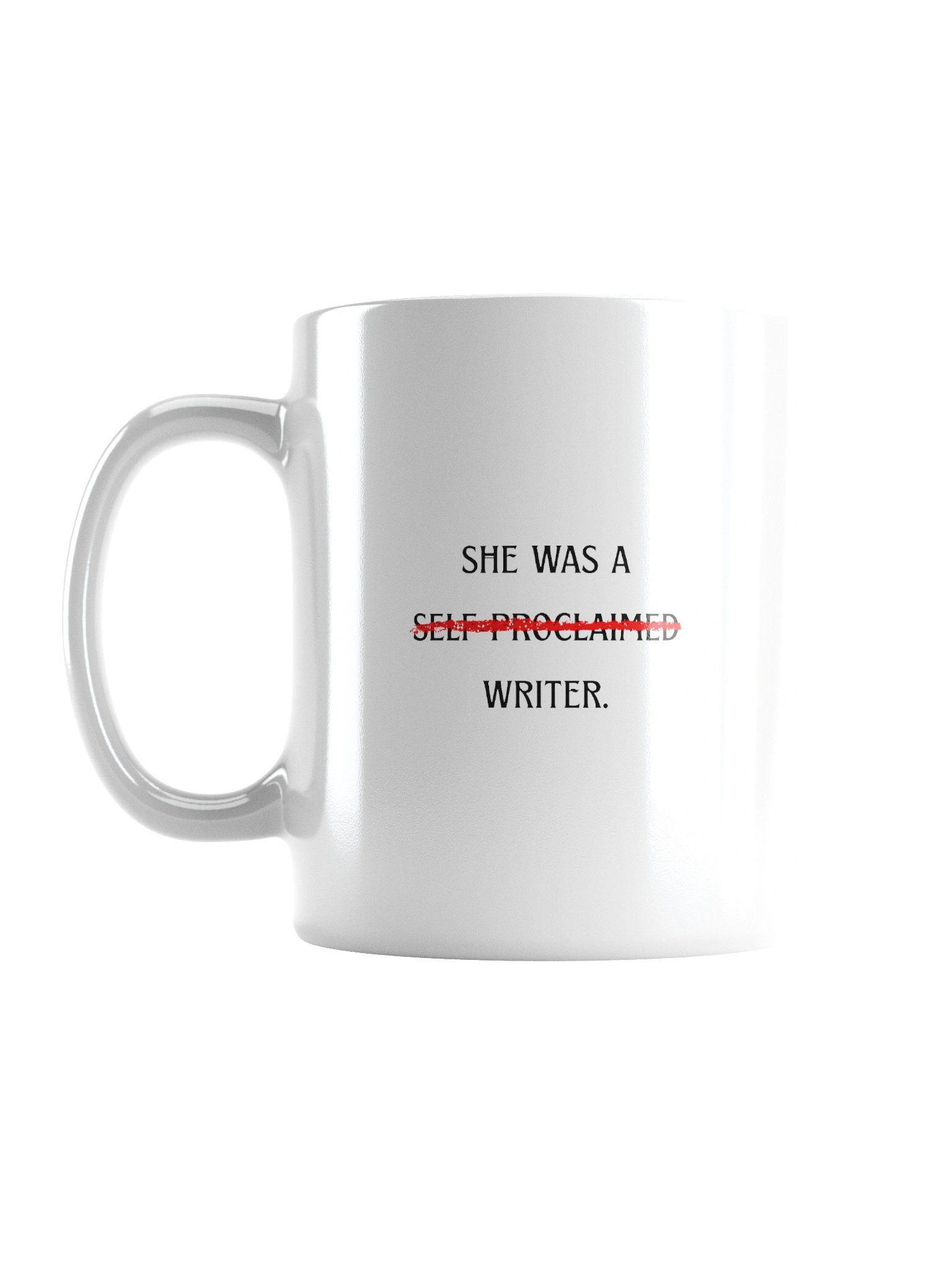 Self-Proclaimed Writer mug product image (3)