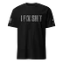 I FIX SH*T