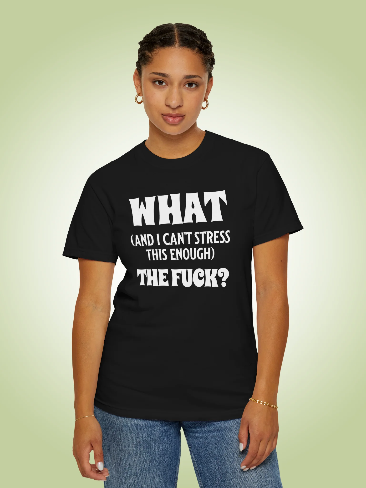 What - And I Can't Stress This Enough - The Fuck product image (1)
