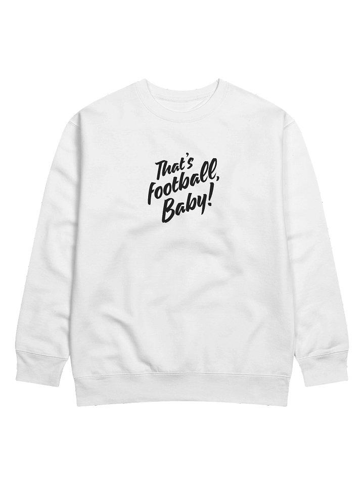 That's Football Sweatshirt 2 product image (2)