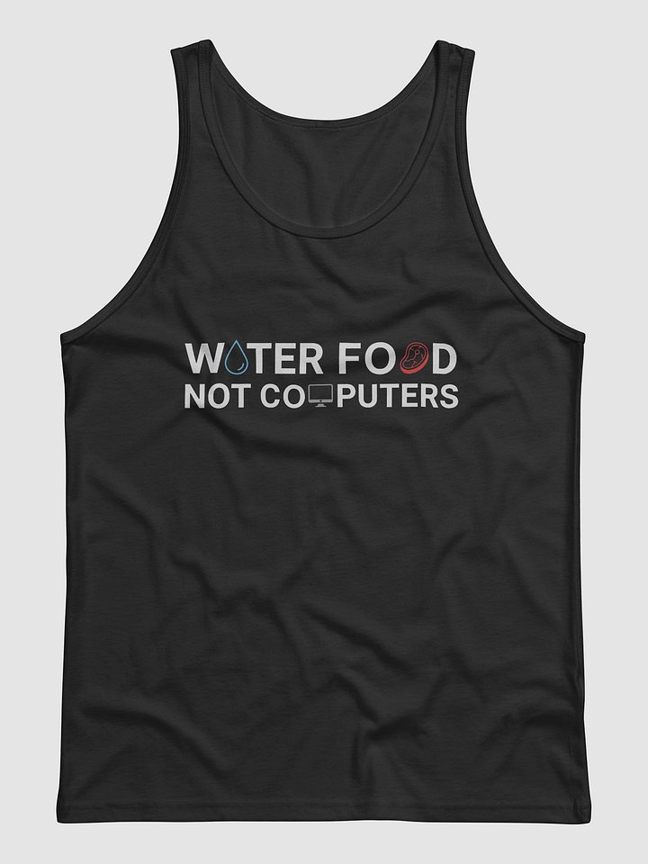 Water Food Not Computers product image (1)