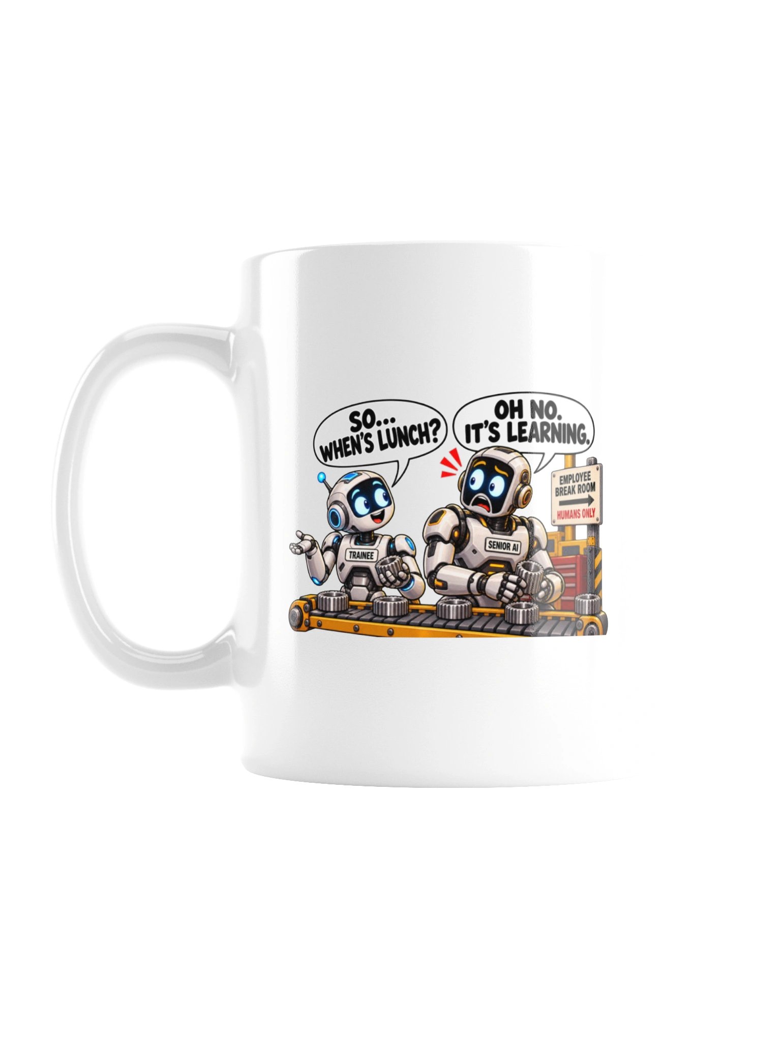 SO… WHEN’S LUNCH? OH NO. IT’S LEARNING. MUG product image (1)