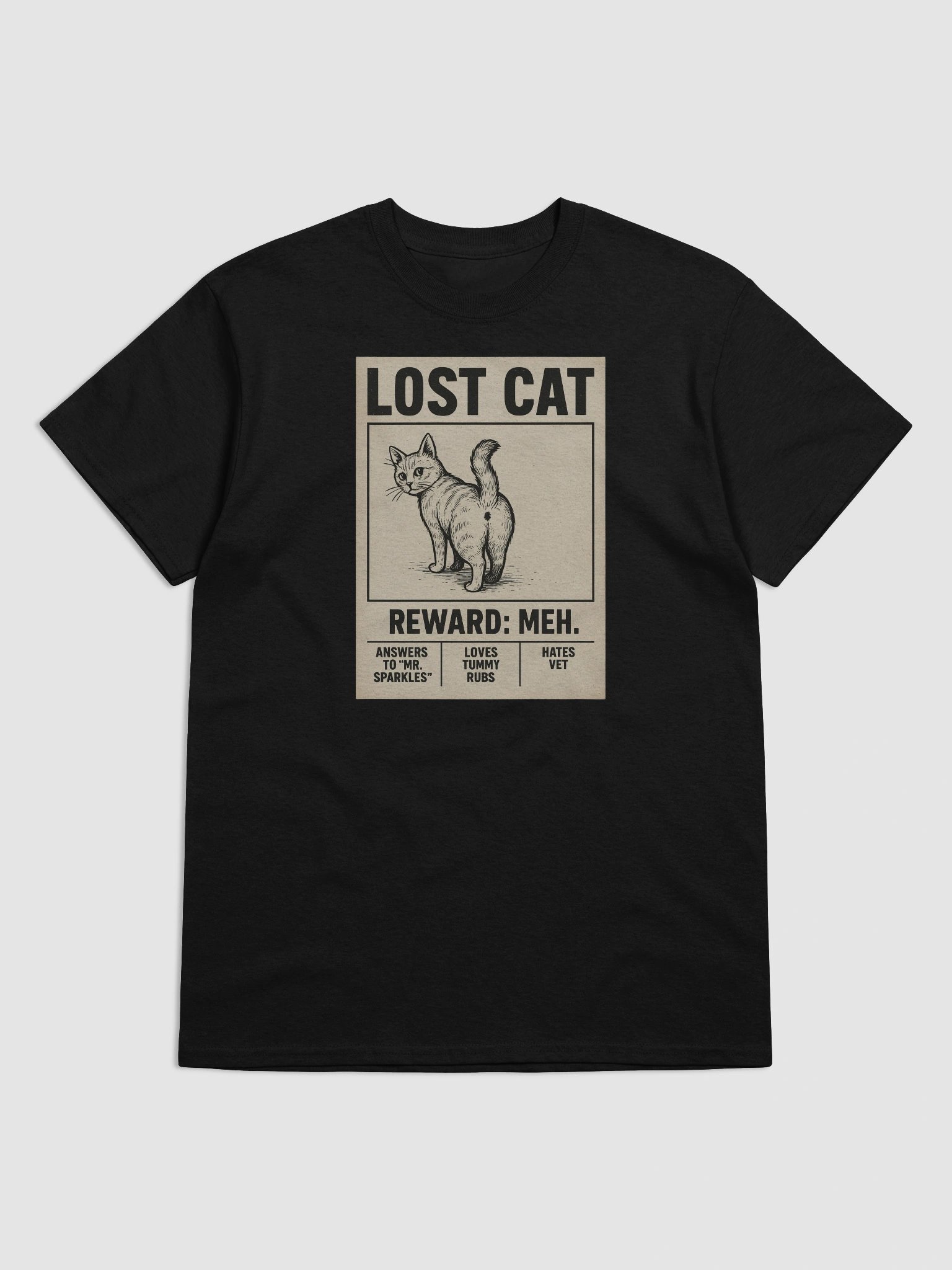 LOST CAT Funny T-Shirt – Reward: Meh | Mr. Sparkles Meme Shirt product image (40)