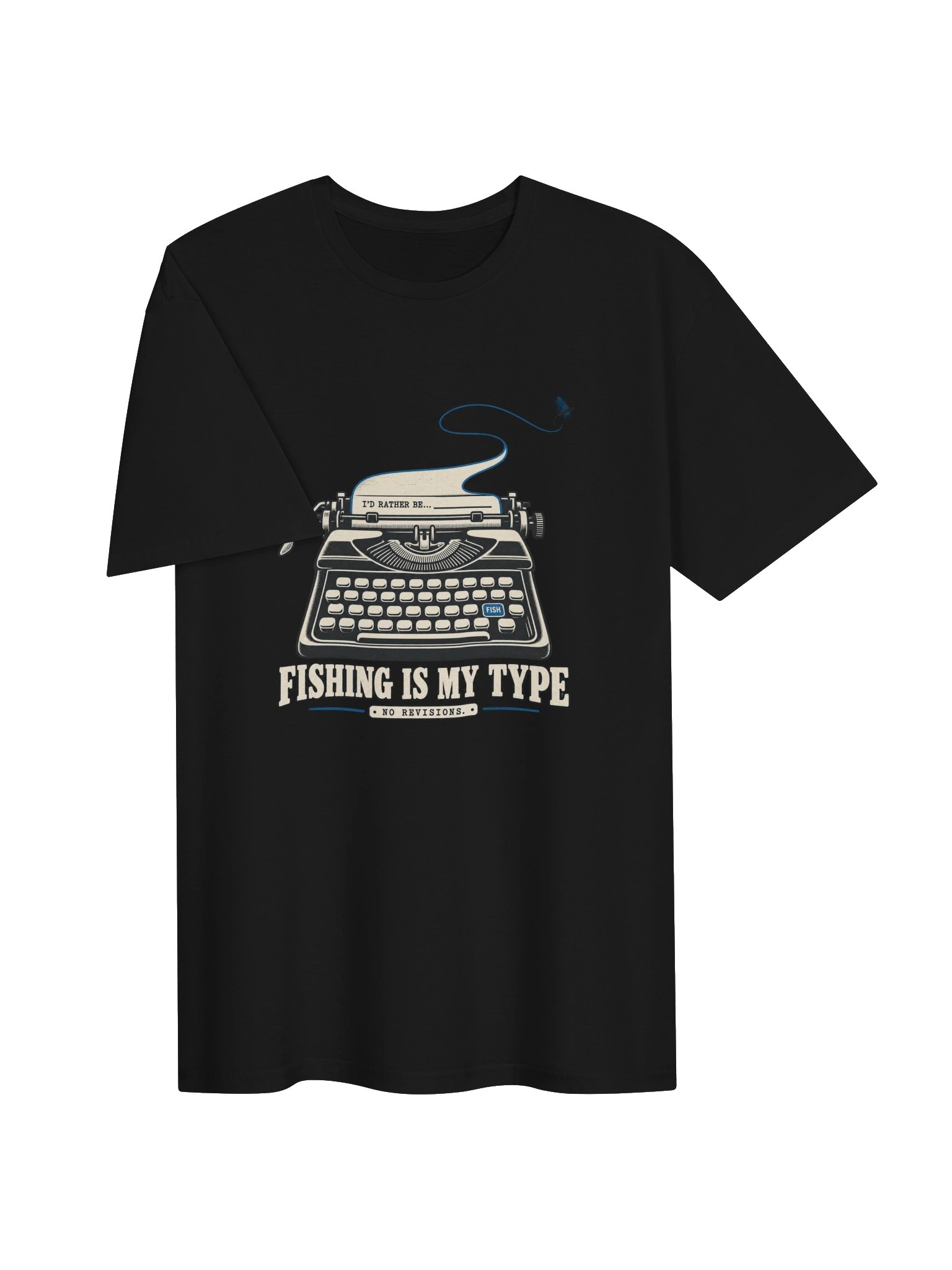 Fishing Is My Type T-Shirt product image (13)