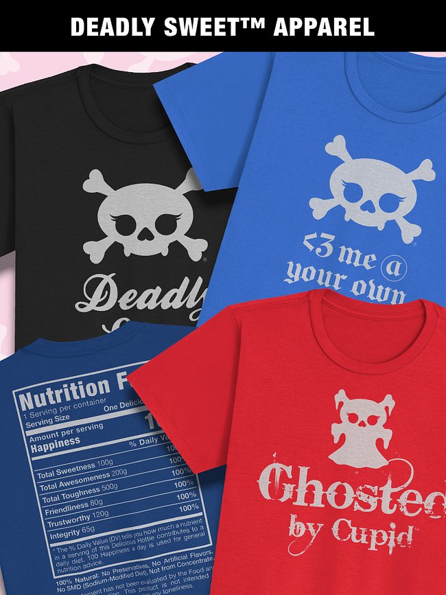 Deadly Sweet™ Apparel