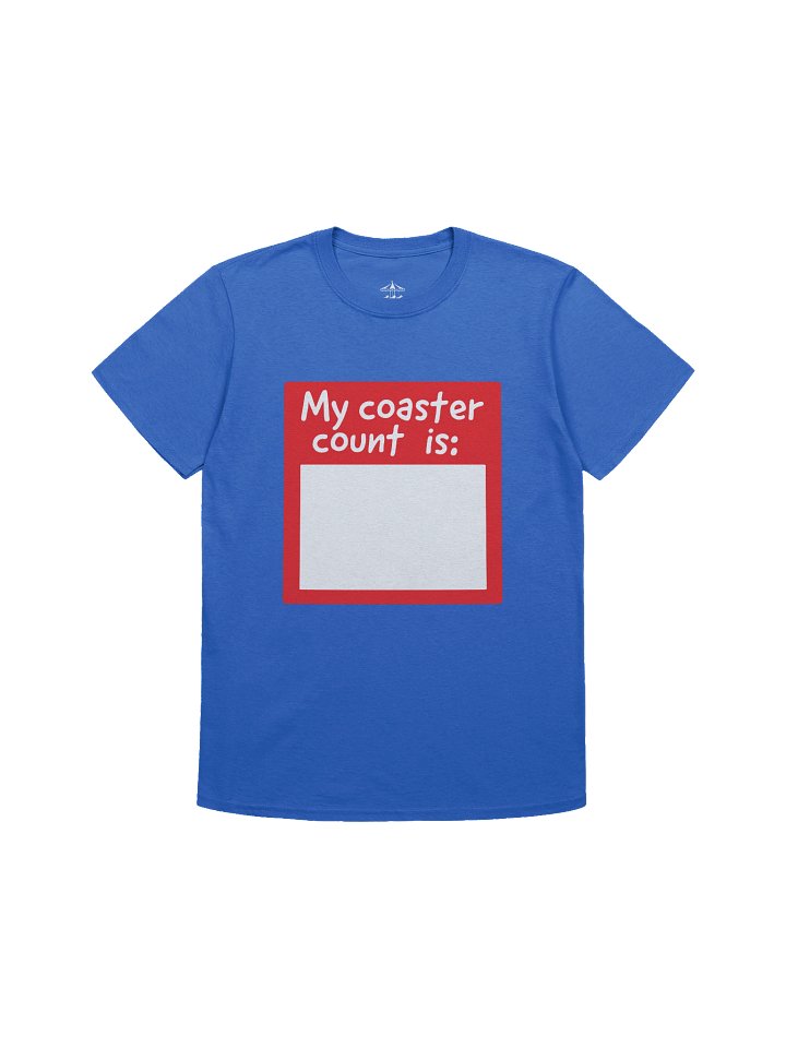 My Coaster Count Is - T-Shirt product image (3)