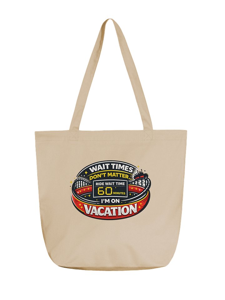 Wait Times Don’t Matter Tote product image (1)
