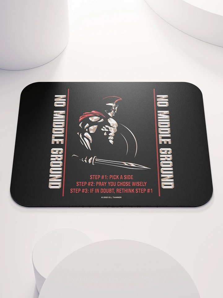 No Middle Ground, Pick a Side, Blk Mouse Pad product image (1)