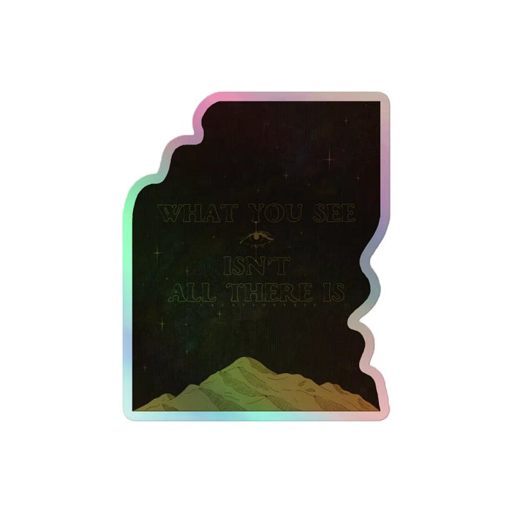 Holographic Sticker - What You See product image (2)