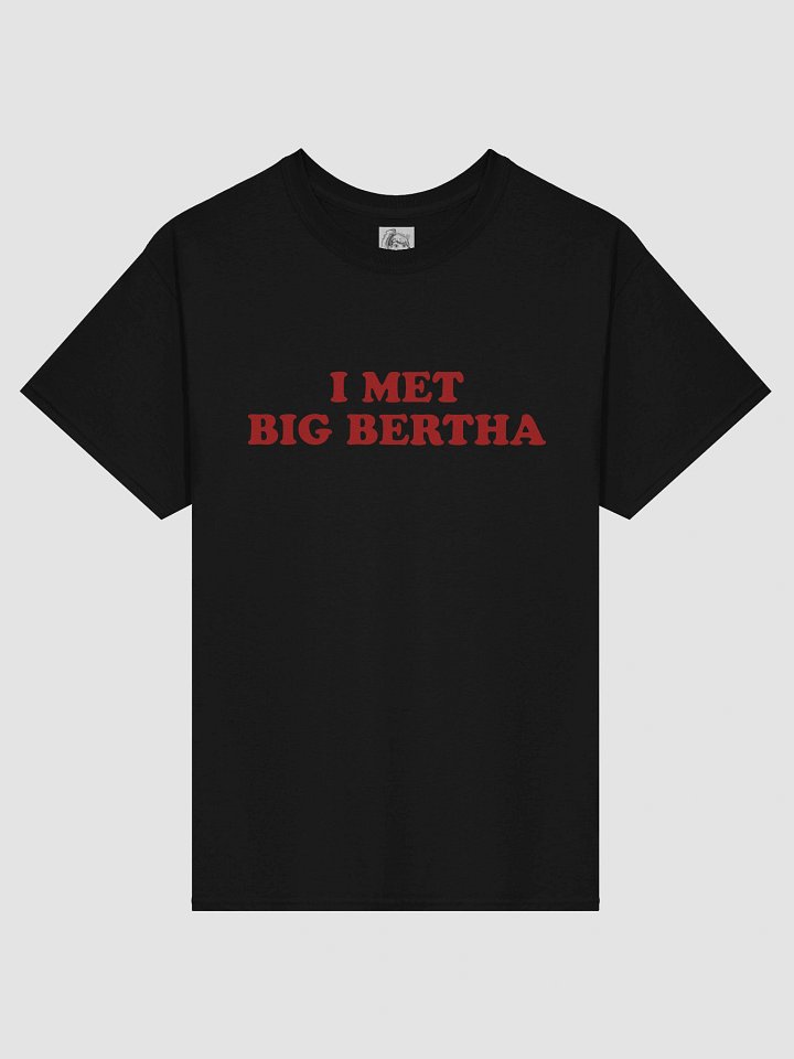 'I Met Big Bertha' Chicken Hut Unisex Tee product image (1)