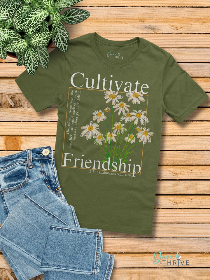 Cultivate Friendship | 1 Thessalonians Bible Verse Tee | Autumn Vibes product image (1)