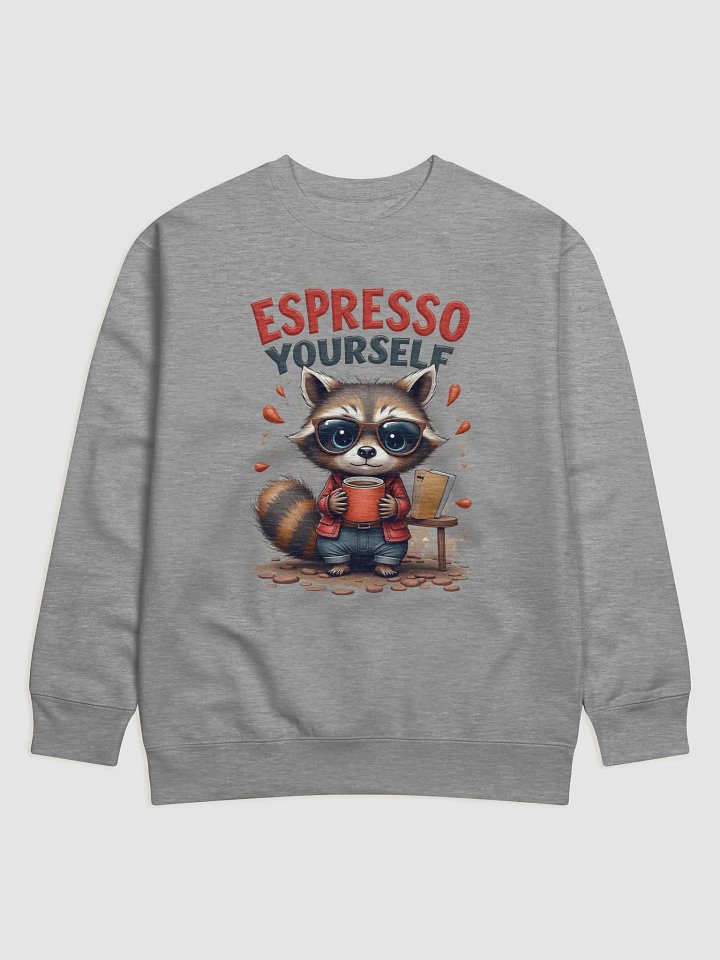 Raccoon Espresso Yourself Premium Sweatshirt product image (2)