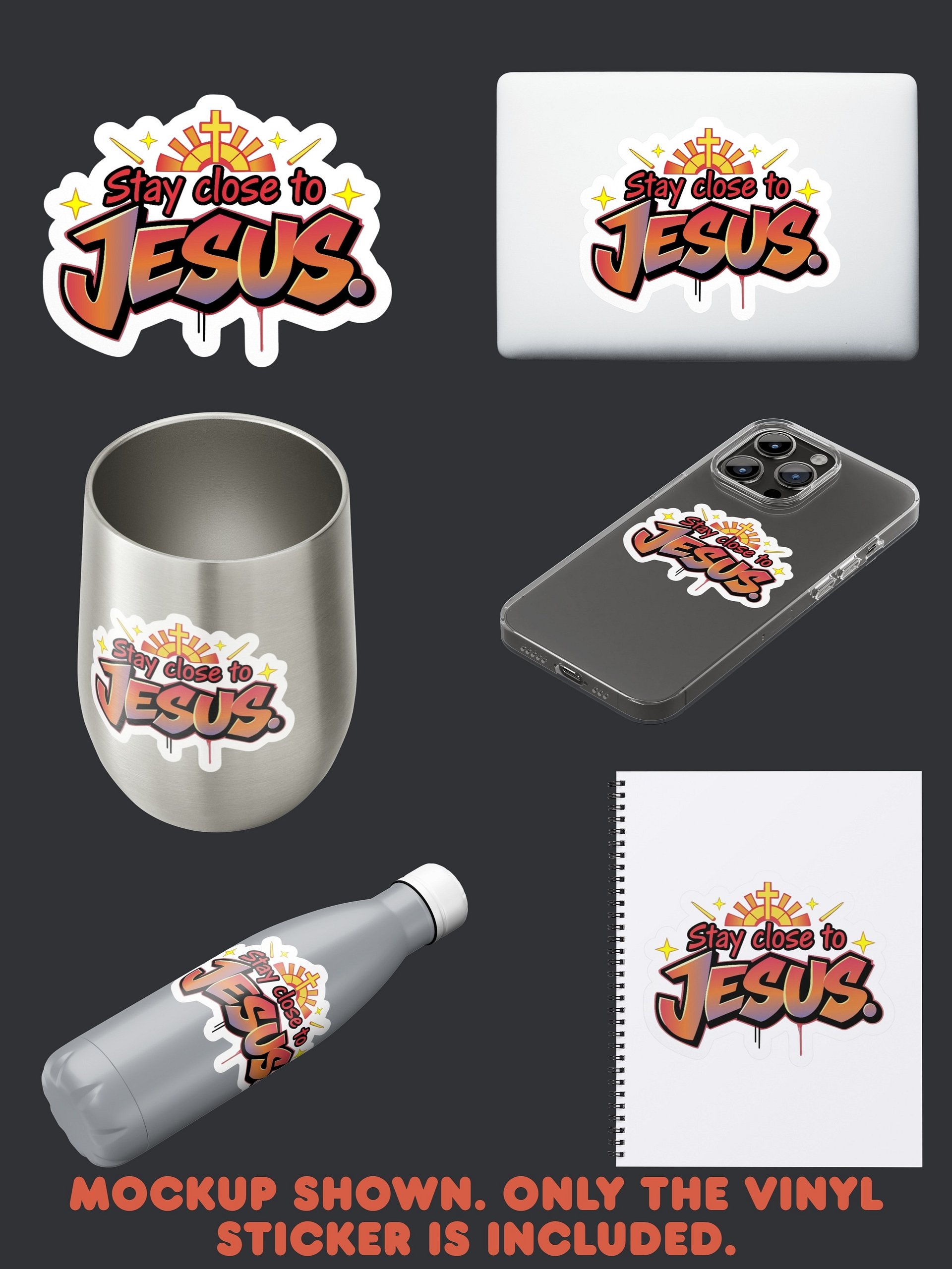 Stay Close To Jesus Vinyl Sticker product image (2)