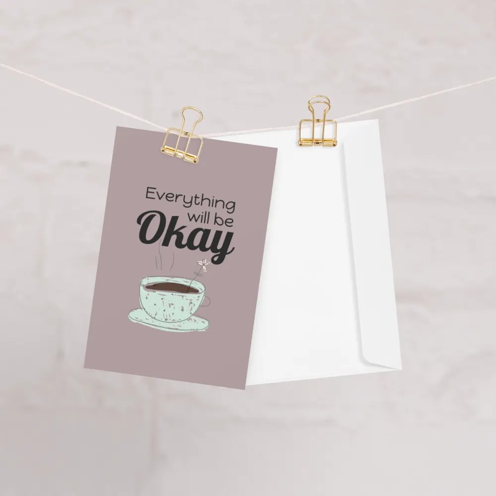 "Everything Will Be Ok" Greeting Card product image (1)