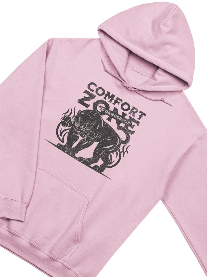 Comfort Zone Is Dangerous Hoodie | Motivational Gym Sweatshirt for Athletes & Hustlers product image (2)