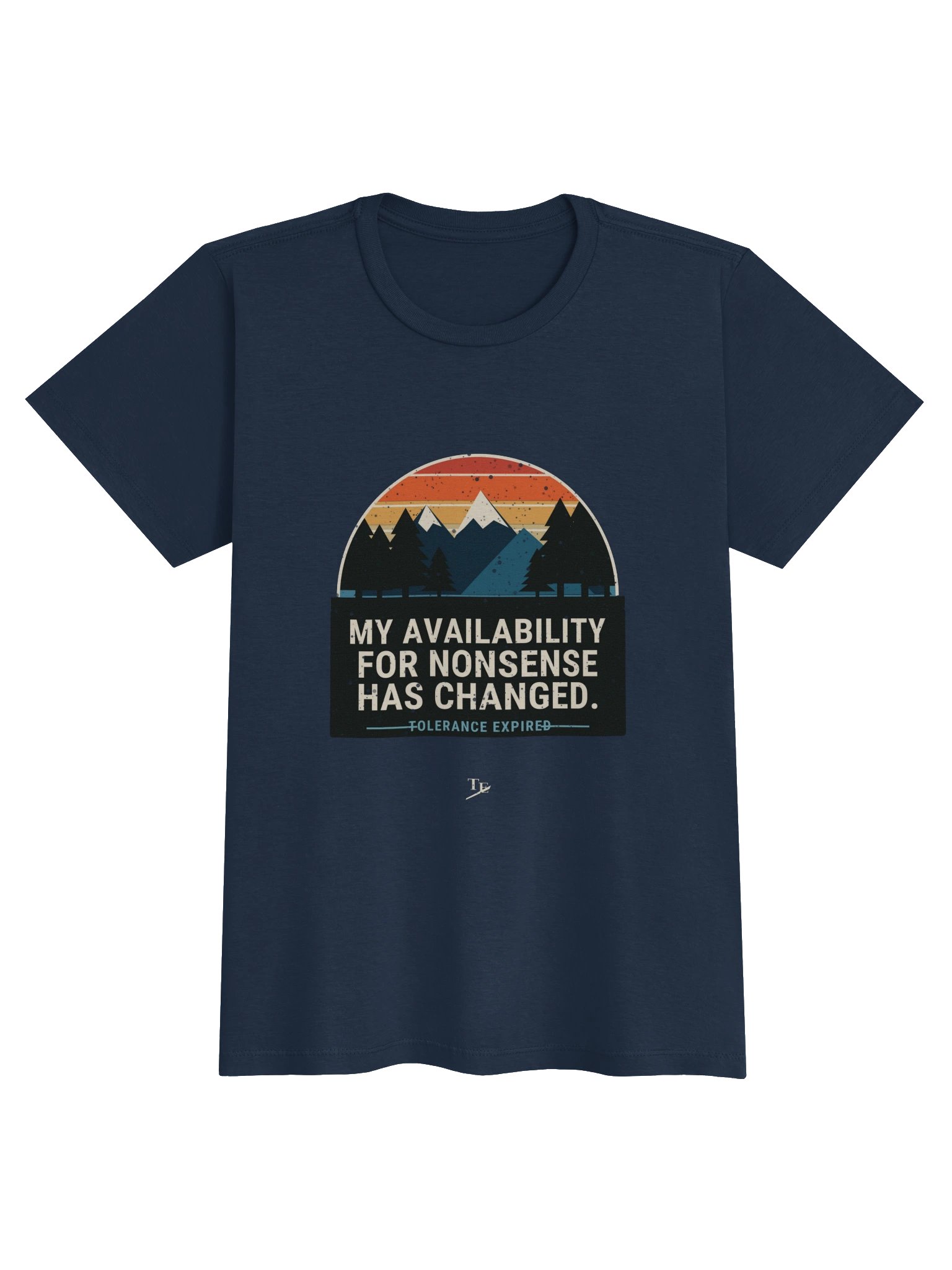 My Availability for Nonsense Has Changed - Women's Tee product image (1)
