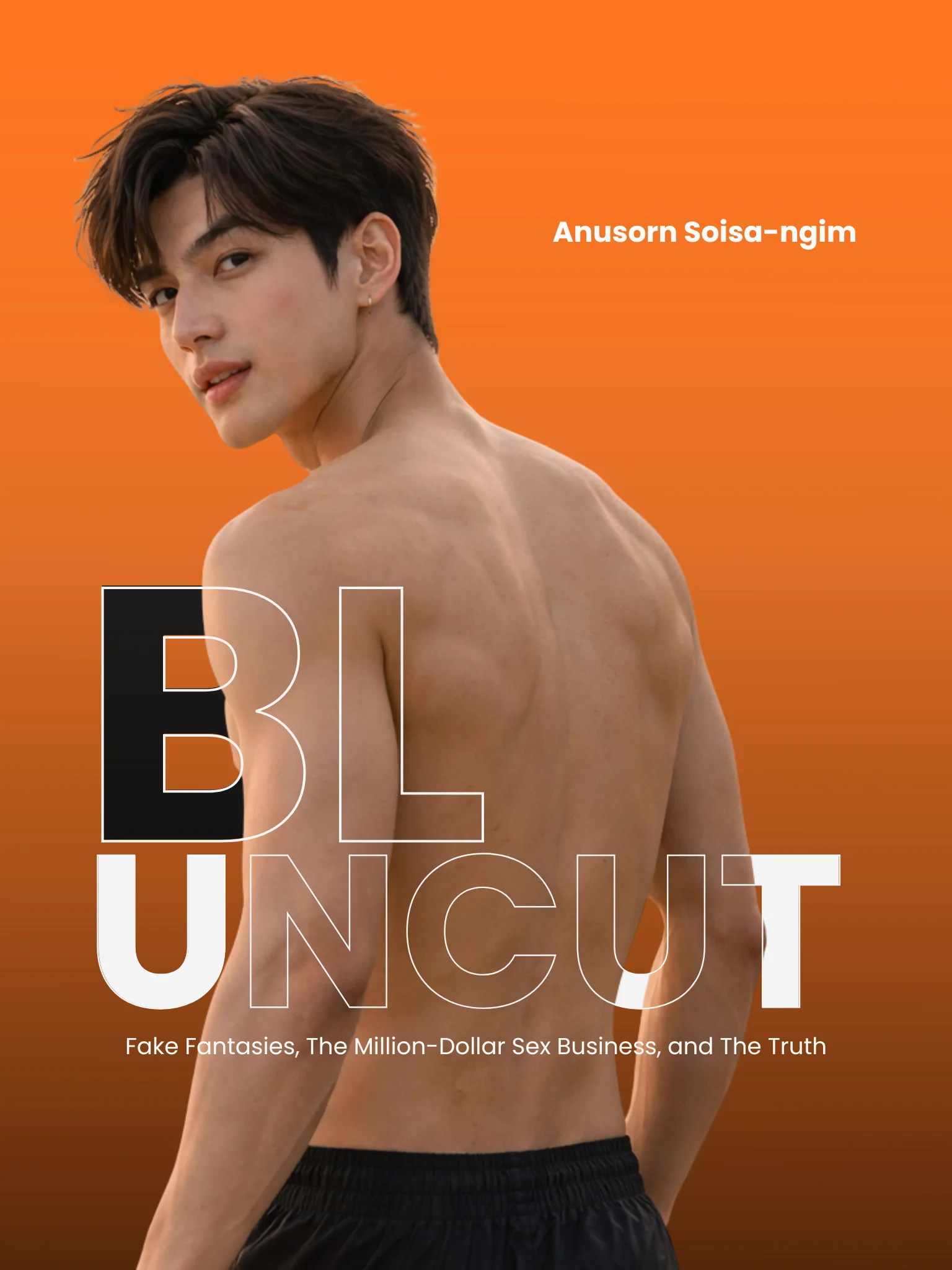 BL UNCUT: Fake Fantasies, The Million-Dollar Sex Business, and The Truth product image (1)