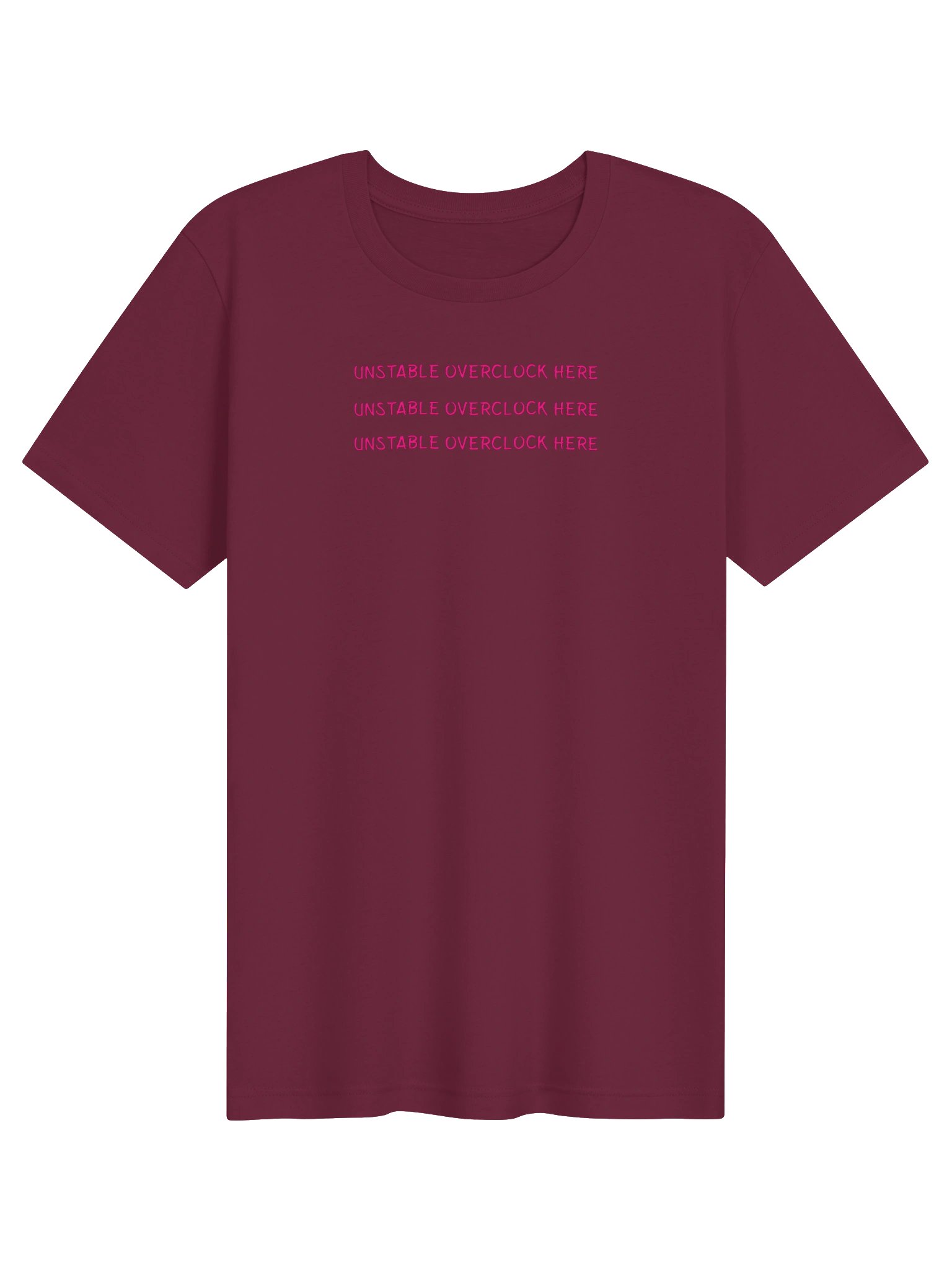 Unstable OverClock Here. Meme T Shirt product image (1)