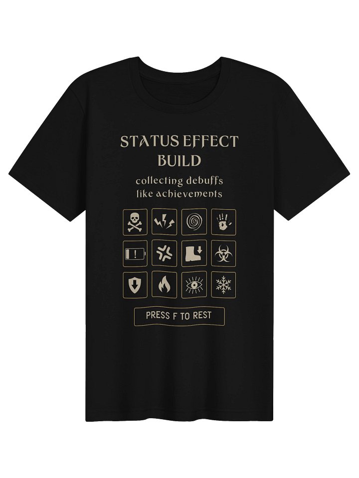 Status Effect Build Shirt | Chronic Illness Gamer & Spoonie Tee product image (1)