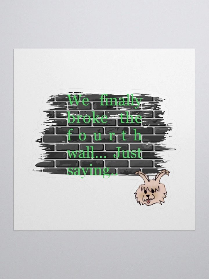 Broken 4th Wall Sticker product image (1)