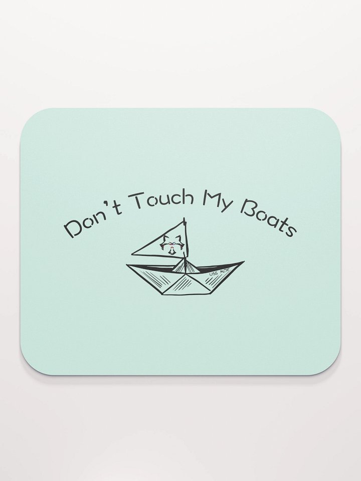 Don't Touch My Boats Mouse Pad product image (2)