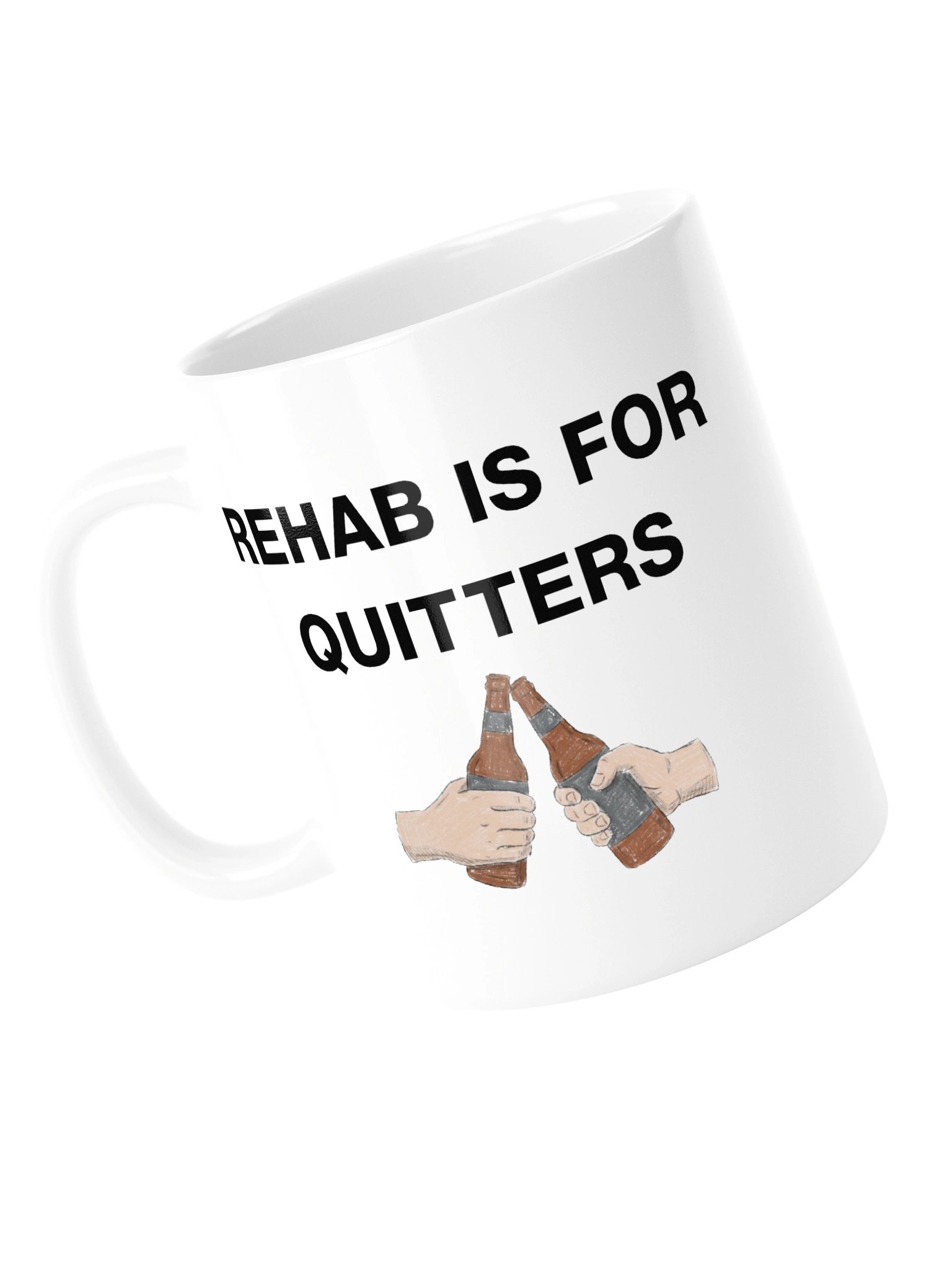 Rehab Is For Quitters Mug product image (15)
