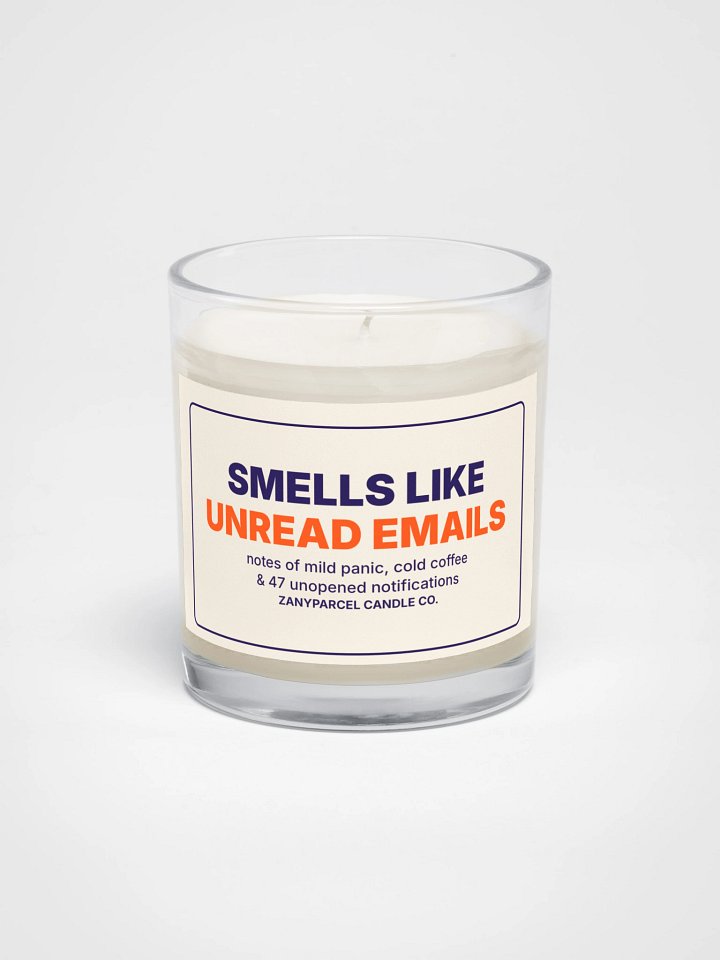 Soy candle labeled Smells Like Unread Emails
