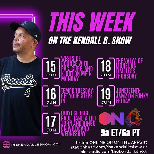 🚨 WEEKLY SCHEDULE ALERT! 🚨

This week on The Kendall B. Show is loaded with monumental cultural moments and massive birthdays...