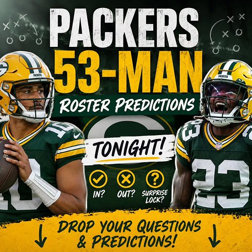 🚨 PACKERS 53-MAN ROSTER PREDICTIONS TONIGHT! 🧀🏈

The final roster cuts are coming, and tonight we’re making our picks for the...