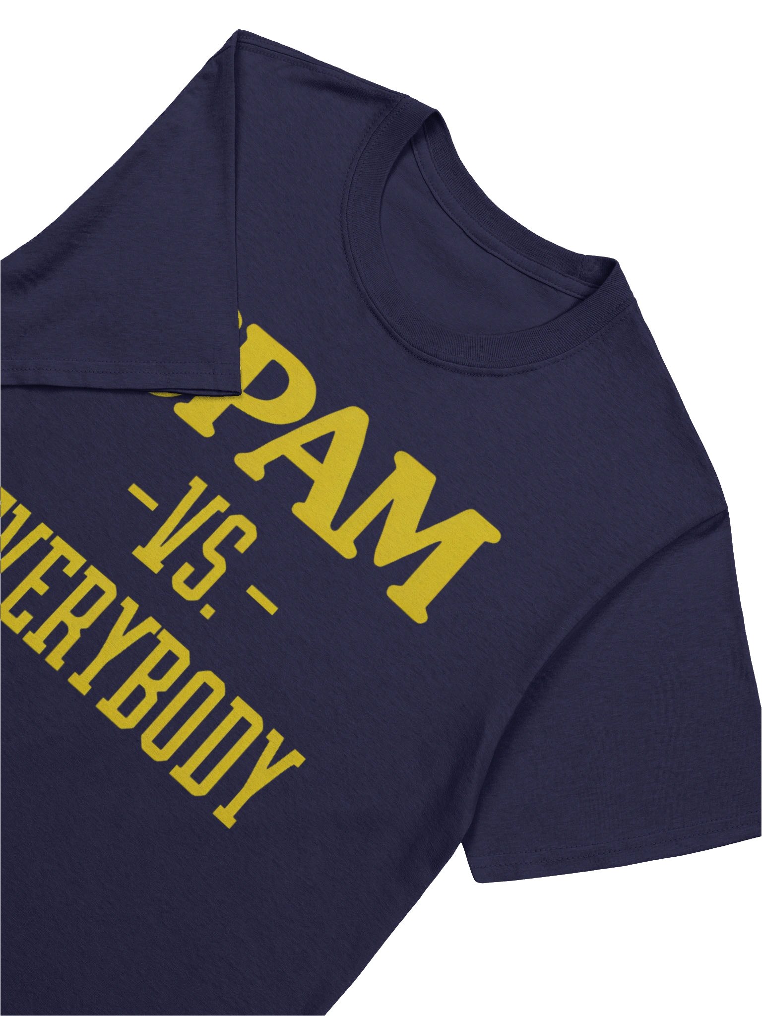 Spam VS Everybody T-Shirt product image (5)