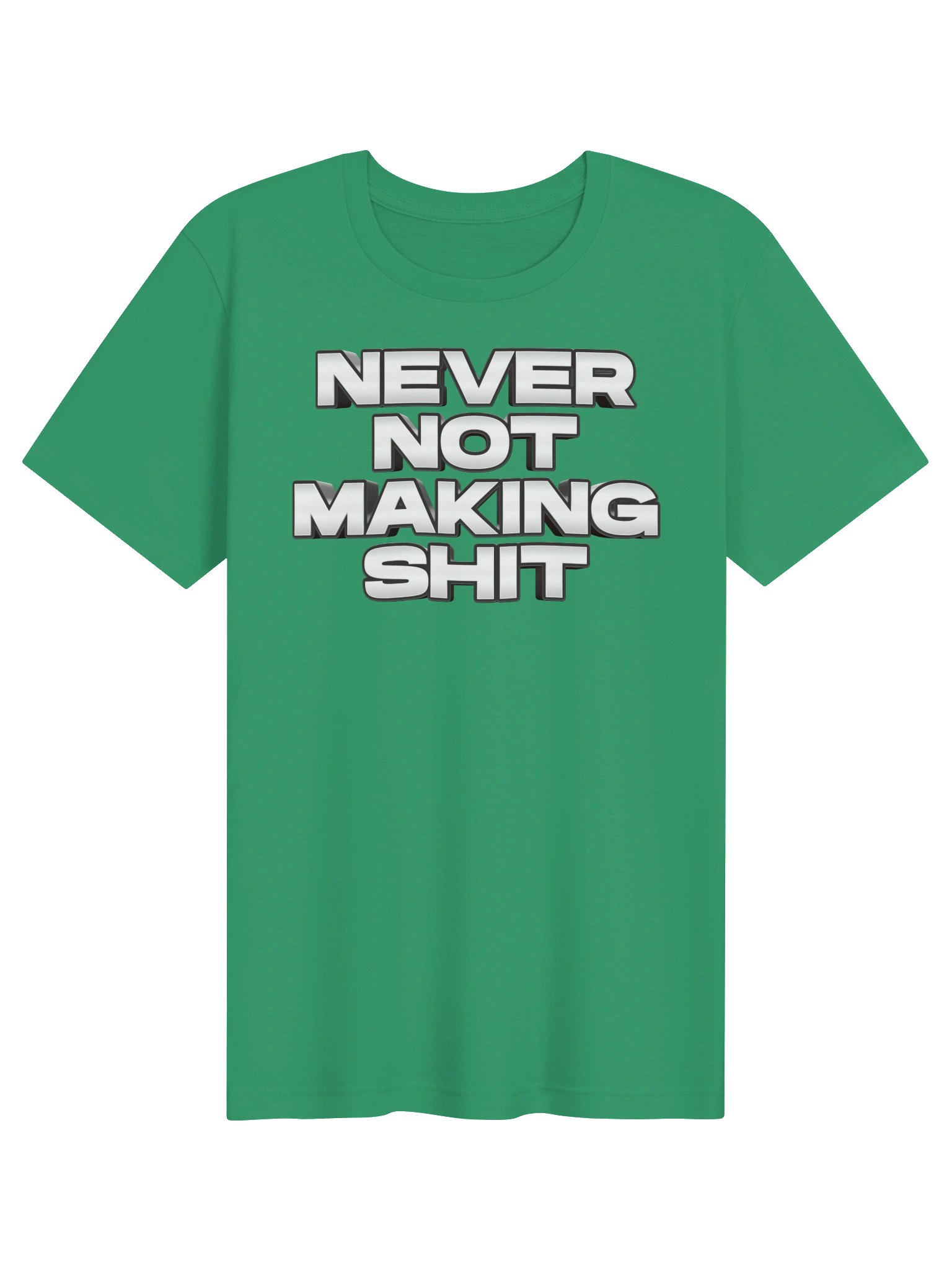 Never Not Making Shit product image (2)