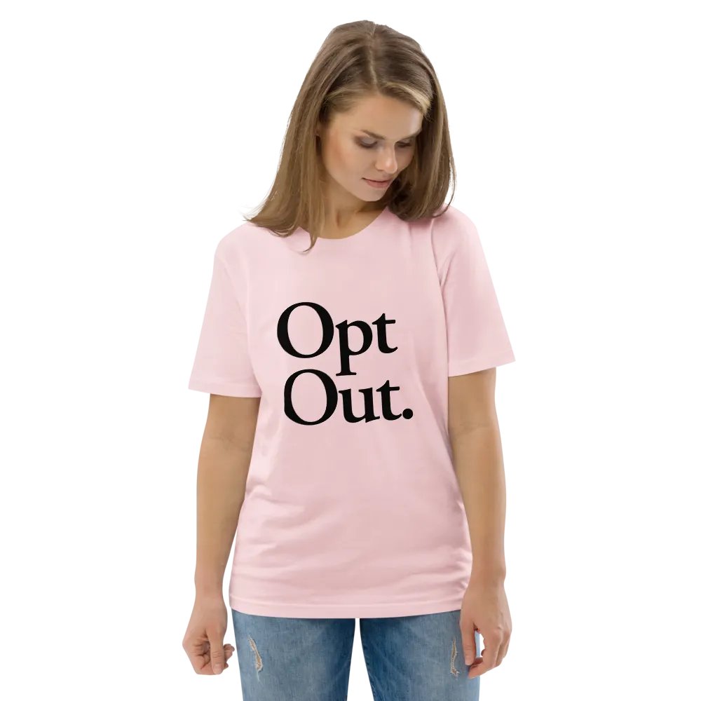 Opt Out Tee - 100% cotton product image (7)