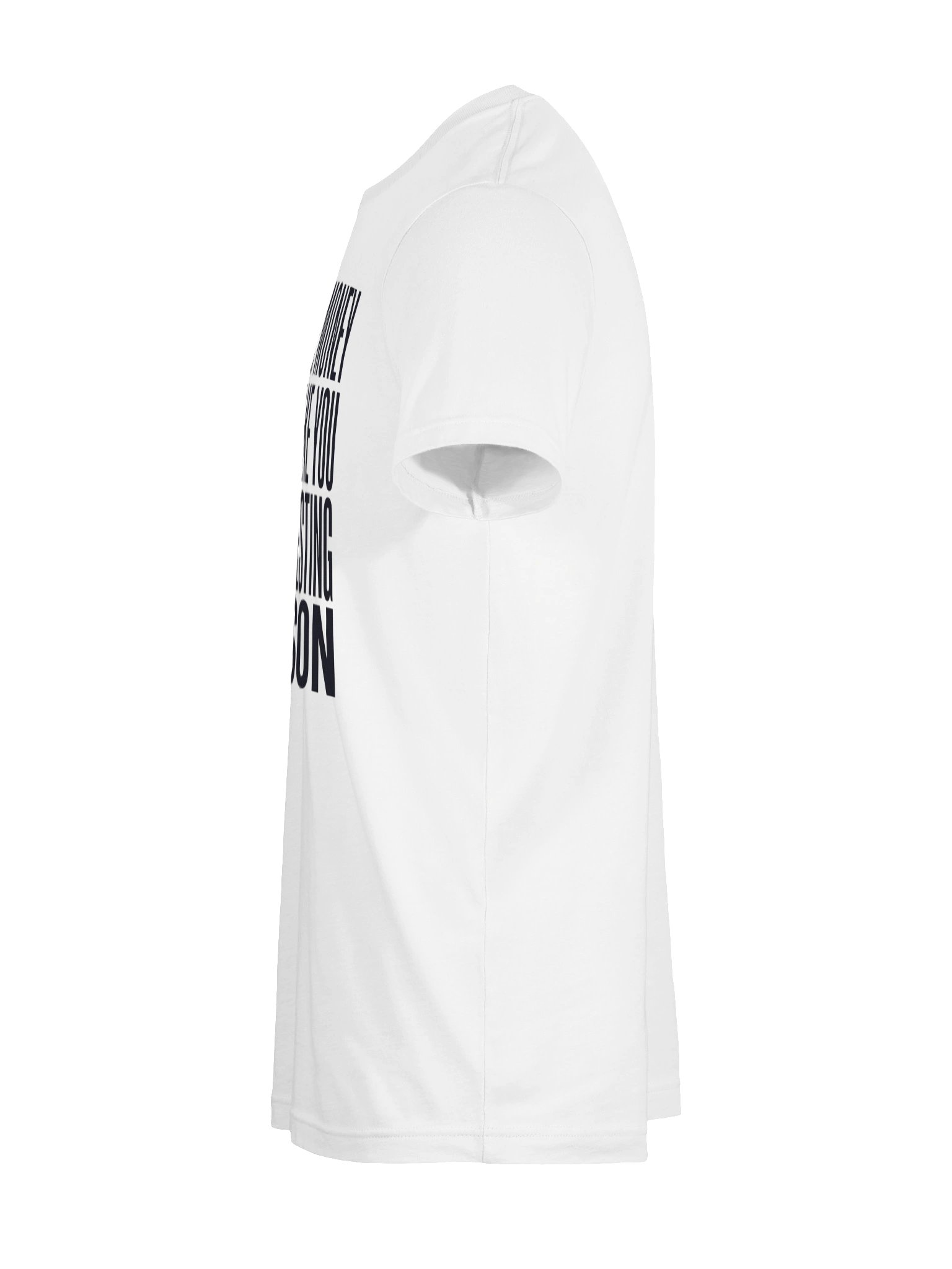 Your having money doesn't make you an interesting person Statement Tee product image (50)