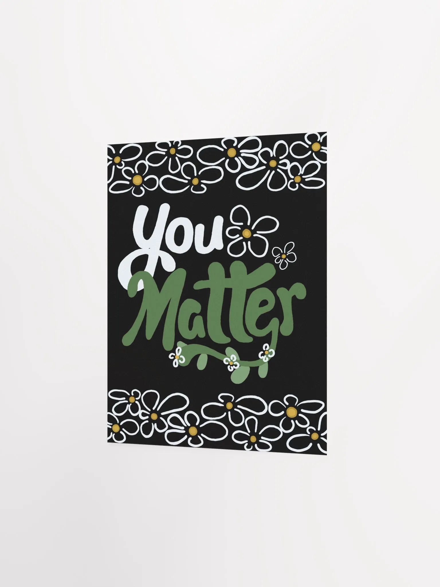 You Matter Flower Poster product image (5)