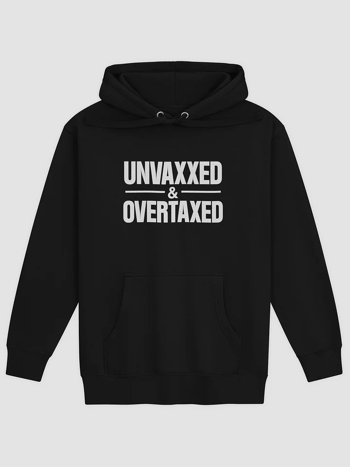 Unvaxxed & Overtaxed product image (1)