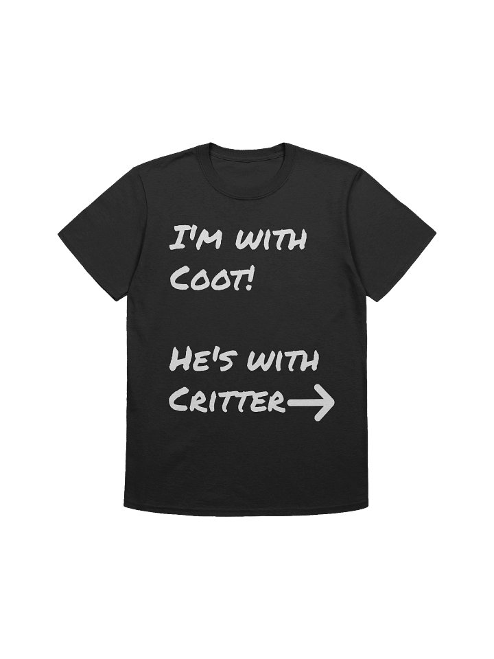 I'm with Coot Style 1 (Black or White Text) product image (1)