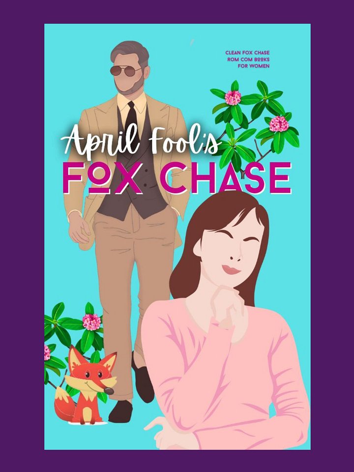 April Fool's Fox Chase: CLEAN FOX CHASE ROM-COM SHORT READS product image (1)