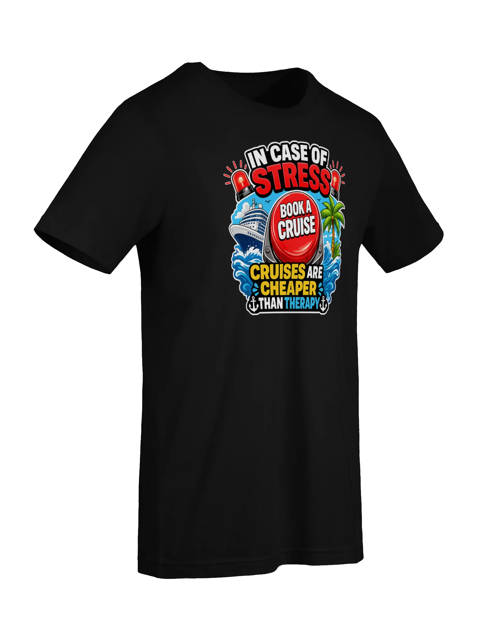 Cruises Are Cheaper Than Therapy T-Shirt product image (87)